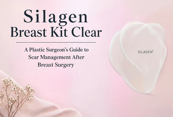 Silagen Breast Kit Clear: A Plastic Surgeon's Guide to Multi-Incision Scar Management After Breast Surgery