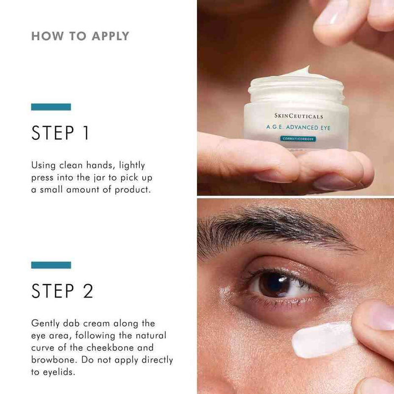 How to apply SkinCeuticals A.G.E. Advanced Eye: pick up a small amount and gently dab along the under-eye area.
